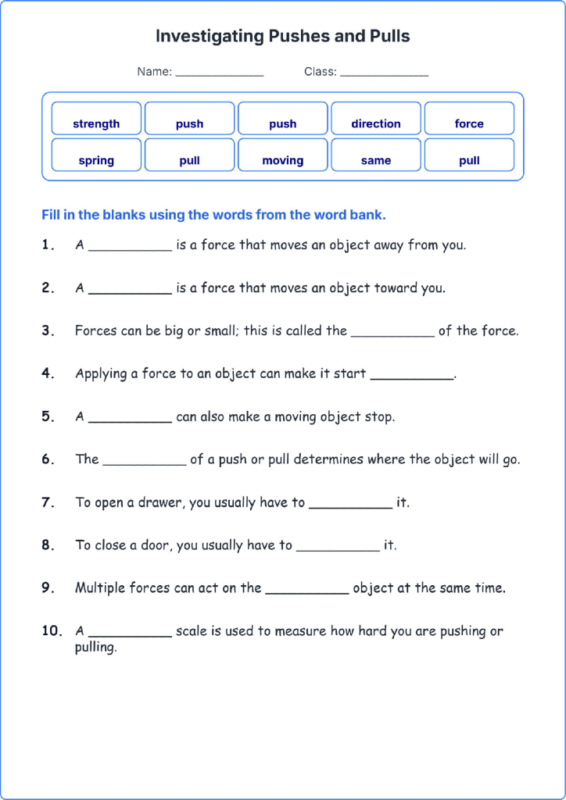 Investigating Pushes and Pulls TEKS 4.7 A Grade 4 science fill in the blanks worksheets.