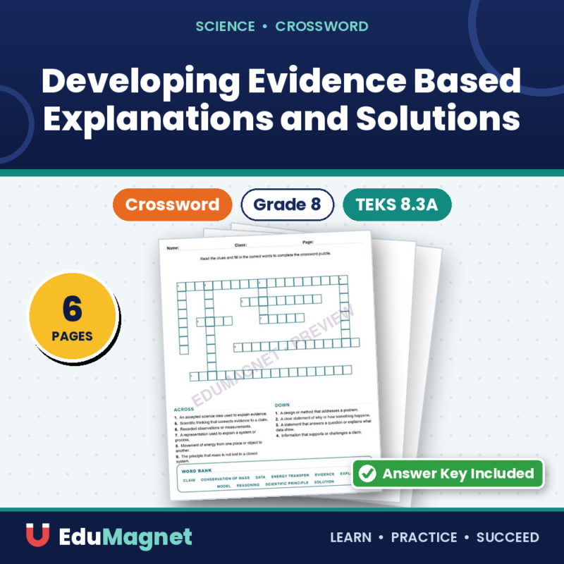 Developing Evidence Based Explanations And Solutions (Crossword Worksheets) Science TEKS 8.3A