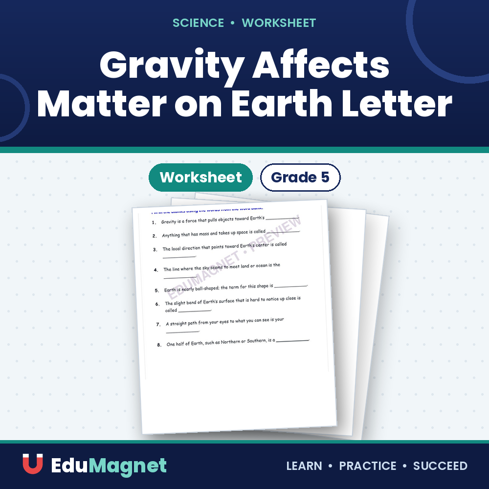 Gravity Affects Matter On Earth Letter