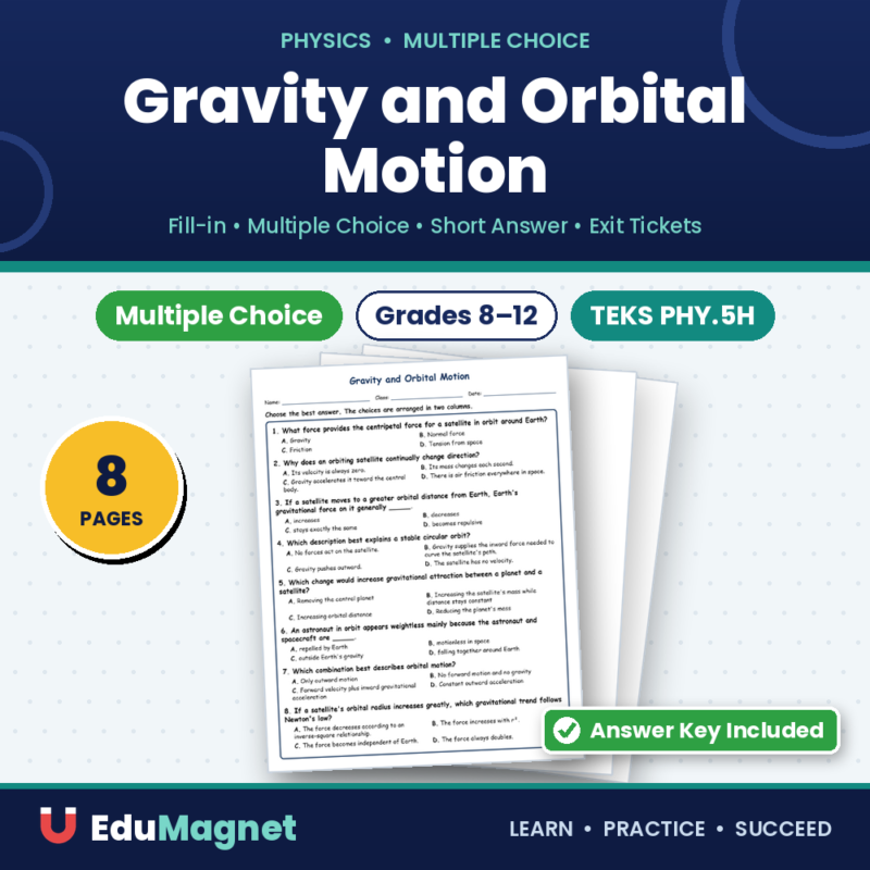 Gravity and Orbital Motion Physics TEKS PHY.5H MCQ Fill Short Exit Worksheets