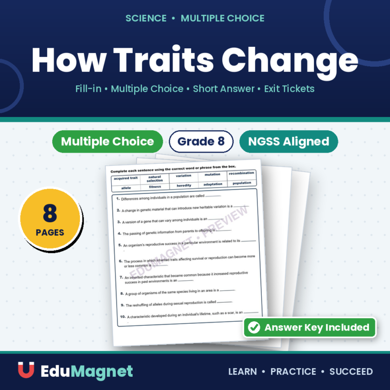 How Traits Change Fill MCQ Written Exit Tickets Worksheet NGSS Grade 8