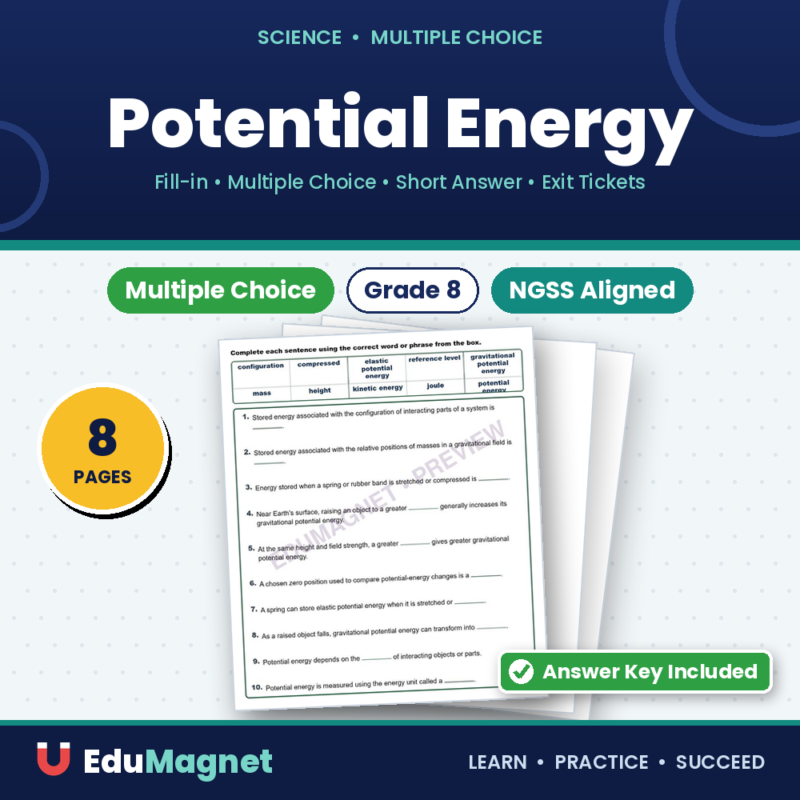Potential Energy Fill MCQ Written Exit Tickets Worksheet NGSS Grade 8