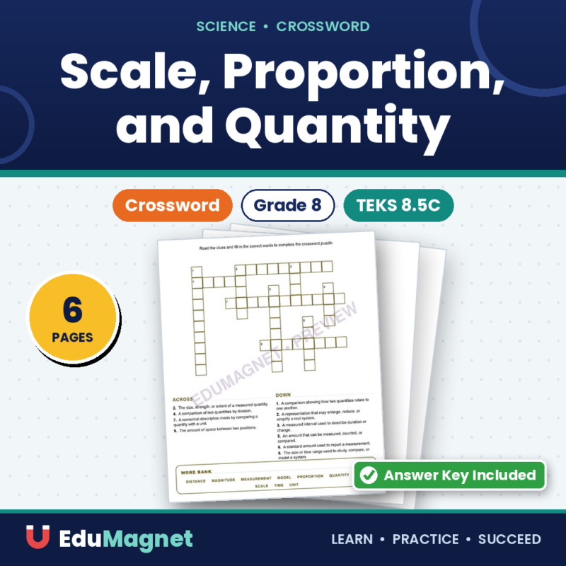 Scale, Proportion, And Quantity (Crossword Worksheets) Grade 8 Science TEKS 8.5C