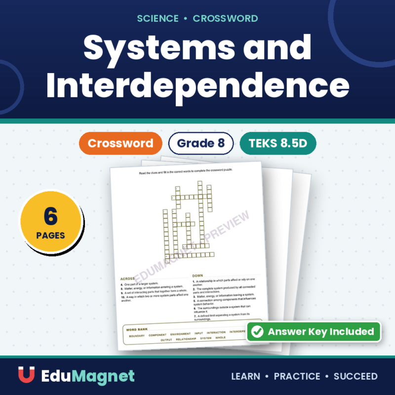 Systems And Interdependence (Crossword Worksheets) Grade 8 Science TEKS 8.5D