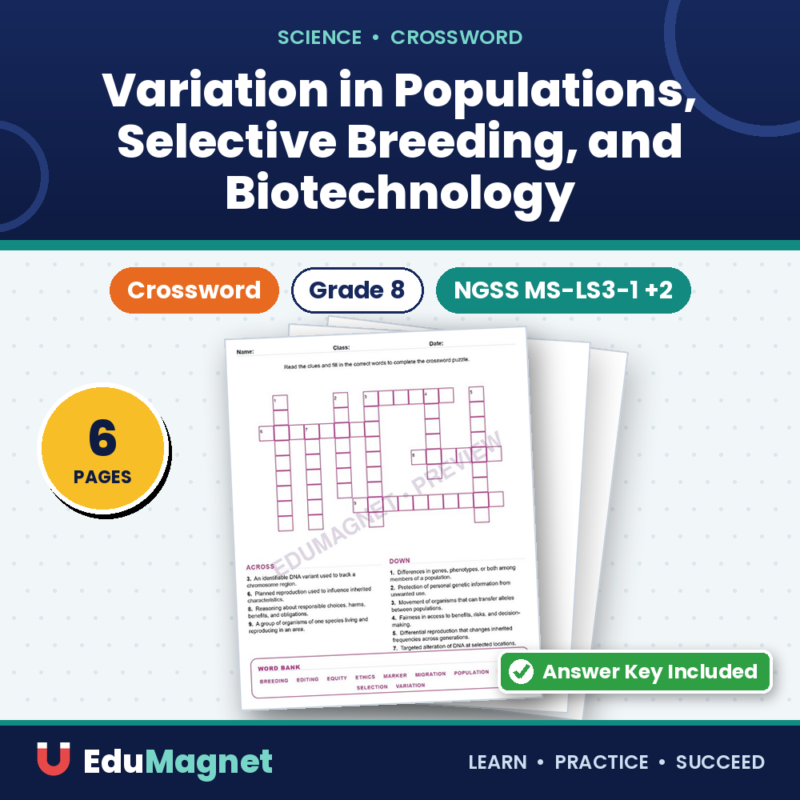 Variation In Populations, Selective Breeding, And Biotechnology (Crossword Worksheets) NGSS MS LS3 1, MS LS3 2, MS LS4 5